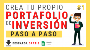 Lee más sobre el artículo ¿Cómo Crear TU propio PORTAFOLIO de INVERSIÓN paso a paso?