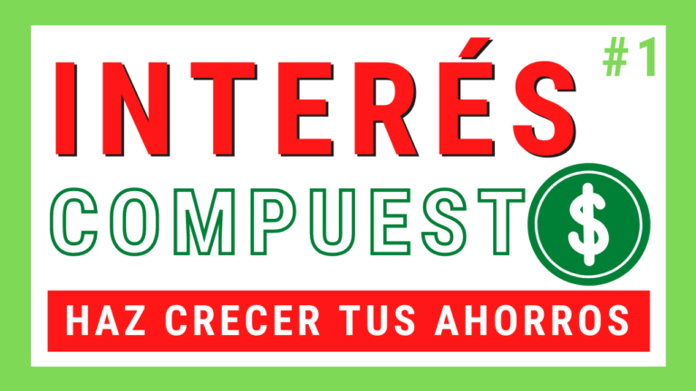 Lee más sobre el artículo Qué es el INTERÉS COMPUESTO y Cómo Funciona