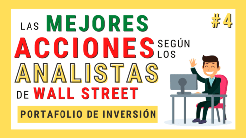 Lee más sobre el artículo Encontramos las MEJORES ACCIONES según los analistas de WALL STREET