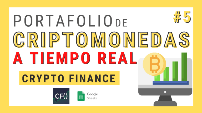 Lee más sobre el artículo Cómo hacer un PORTAFOLIO de CRIPTOMONEDAS con DATOS a TIEMPO REAL con Cryptofinance