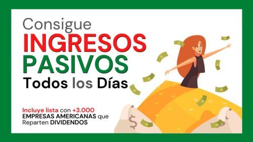 Lee más sobre el artículo Cómo Conseguir INGRESOS PASIVOS Todos los Días con Acciones Americanas que Reparten Dividendos